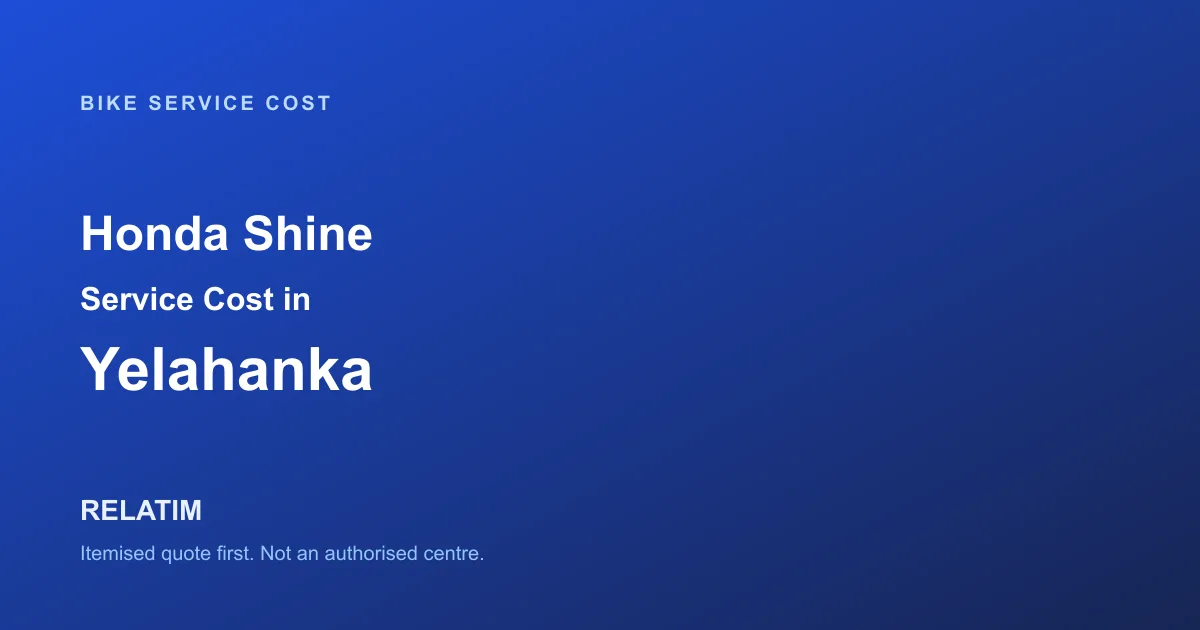 Honda Shine Service Cost in Yelahanka, Bangalore